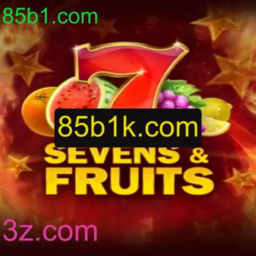 Descubra o Fascinante Mundo de SevensFruits e as Novidades de 85b1.com